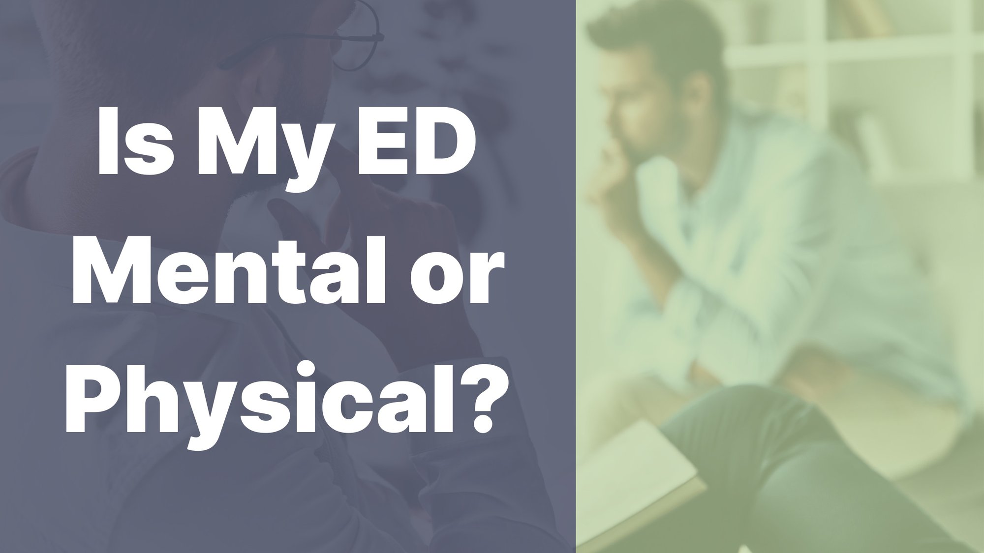 Is My ED Mental or Physical? cover